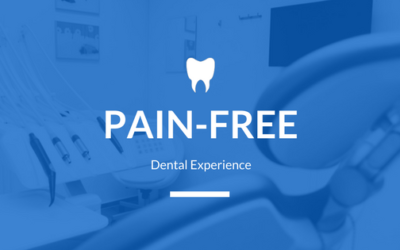 4 Steps Towards a Pain-Free Experience at Your Austin Dentist
